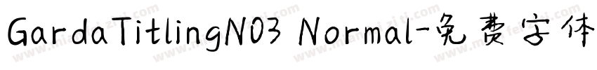 GardaTitlingN03 Normal字体转换